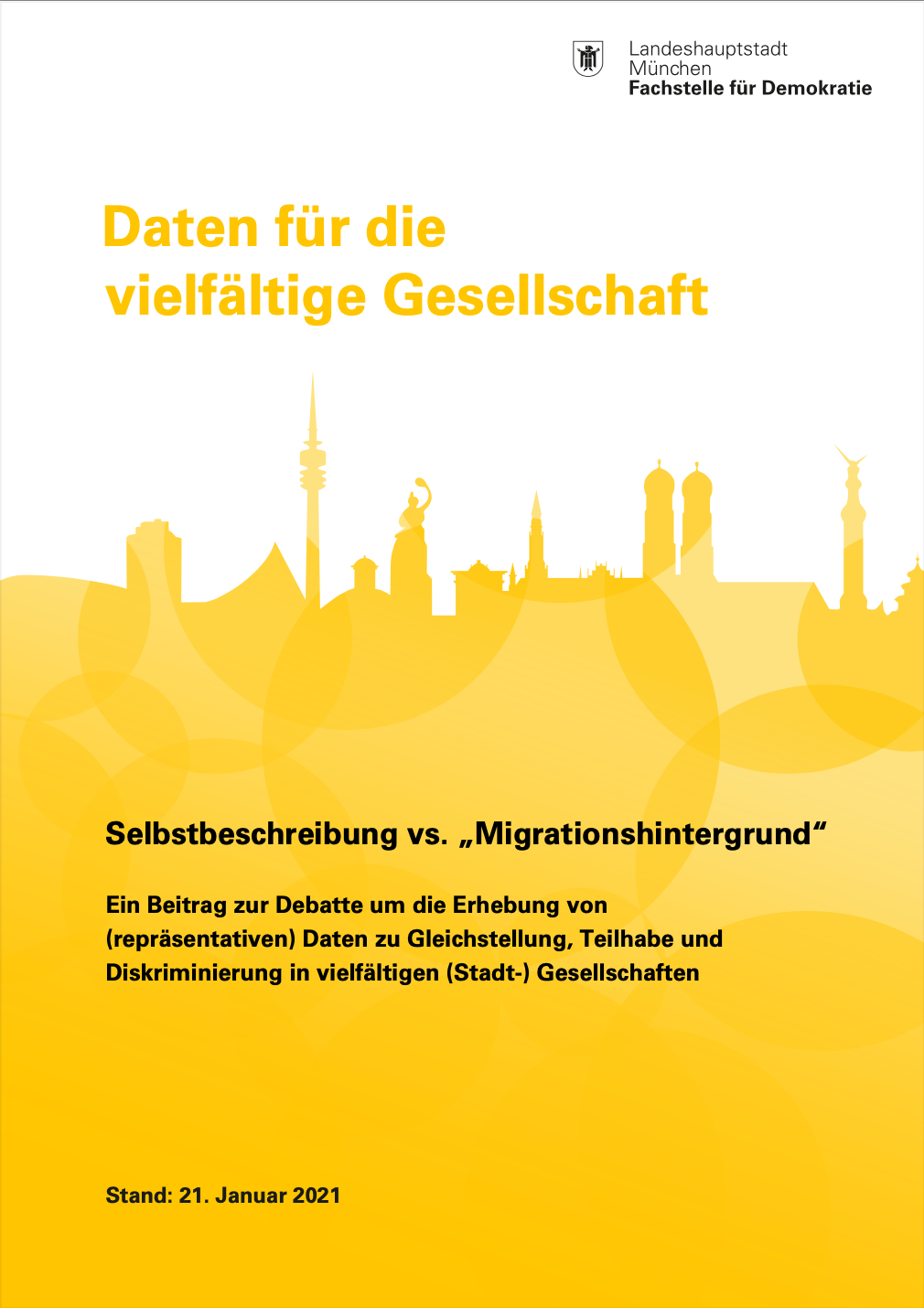 Daten zur Vermessung einer vielfältigen Stadtgesellschaft